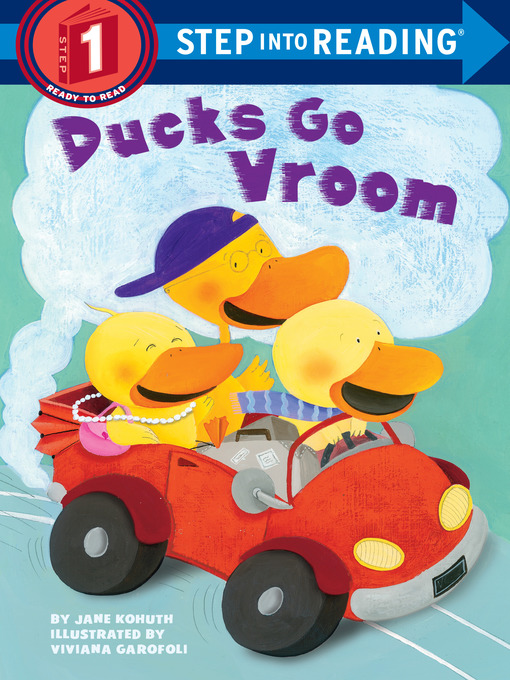 Title details for Ducks Go Vroom by Jane Kohuth - Wait list
